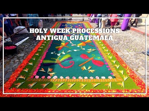 Semana Santa en Antigua, Guatemala